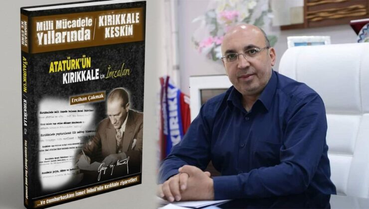 Ercihan Çakmak’tan Kırıkkale tarihine ışık tutacak yeni kitap: “Atatürk’ün Kırıkkale İmzaları”